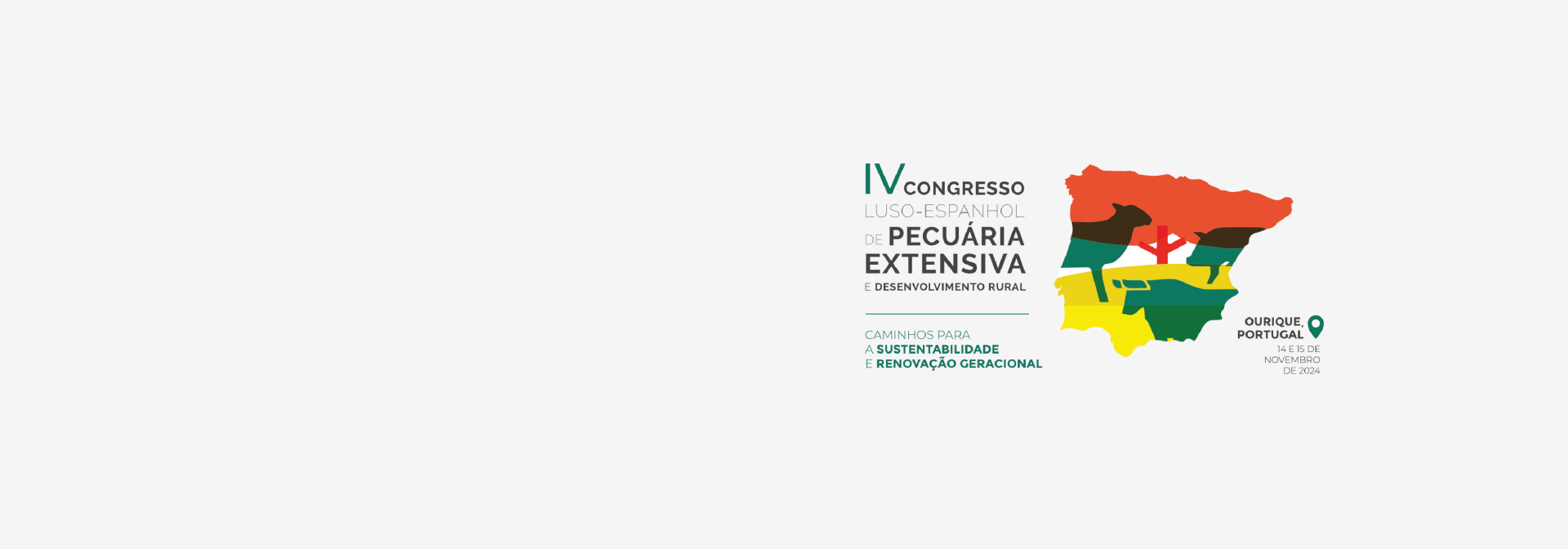 IV Congresso Luso – Espanhol da Pecuária Extensiva – Caminhos para a Sustentabilidade e Renovação Geracional